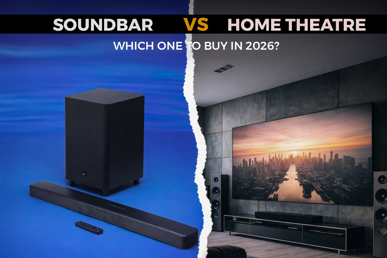 Soundbar vs Home Theatre: Which One to Buy in 2026?