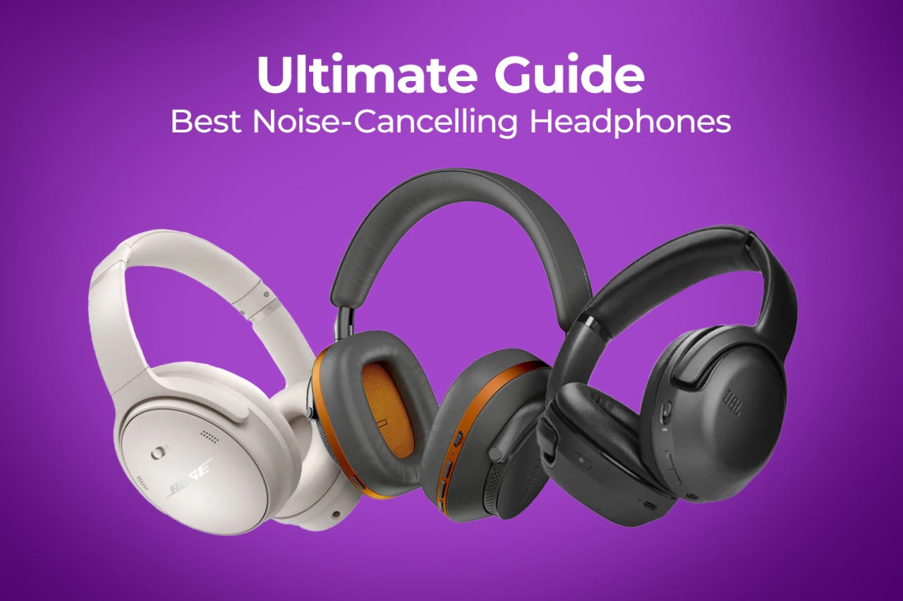 Guide: Best Noise-Cancelling Headphones 2025