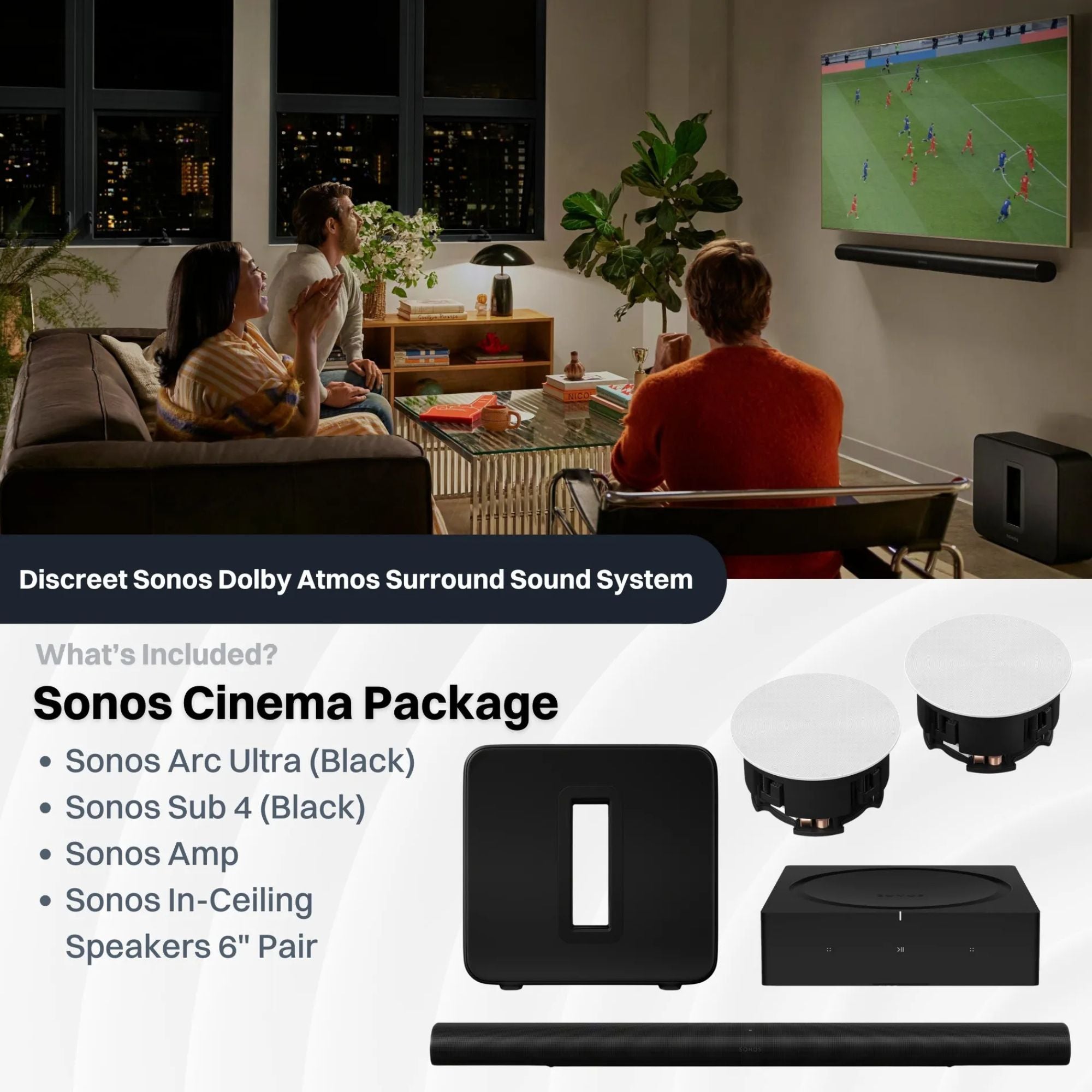 Sonos Cinema Package - Arc Ultra + Sub Gen 4 + Amp + 6" In-Ceiling Speakers